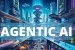 Agentic AI